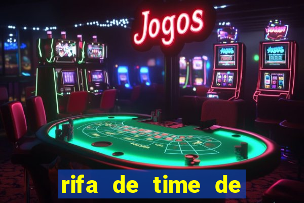 rifa de time de futebol qual sai mais